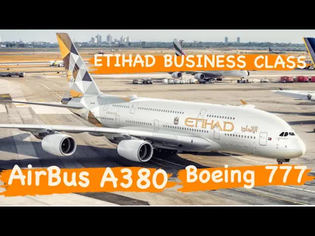Plane spotter flying Business 2 planes London to Abu Dhabi A380 and on to Boeing 777 to bangkok